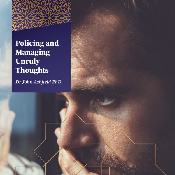 Policing and Managing Unruly Thoughts